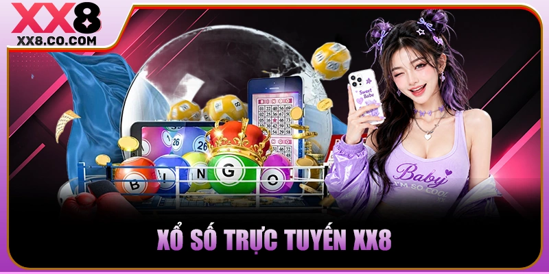 Xổ số trực tuyến XX8